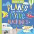 Hello World! Planes and Other Flying Machines