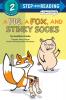 A Pig a Fox and Stinky Socks