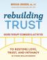 Rebuilding Trust