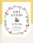 Love Letters to My Baby Revised and Updated Edition