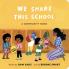 We Share This School