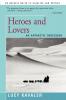 Heroes and Lovers
