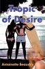 Tropic of Desire