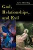 God Relationships and Evil