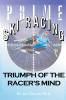 Prime Ski Racing: Triumph of the Racer's Mind