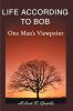 Life According to Bob