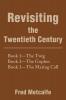 Revisiting the Twentieth Century