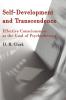 Self-Development and Transcendence: Effective Consciousness as the Goal of Psychotherapy