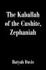 The Kaballah of the Cushite Zephaniah