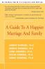 A Guide to a Happier Marriage and Family