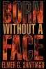 Born Without a Face