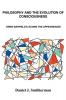 Philosophy and the Evolution of Consciousness