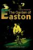 The Garden of Easton