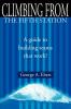 Climbing from the Fifth Station: A Guide to Building Teams That Work!