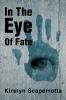 In the Eye of Fate