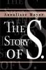 The Story of S.