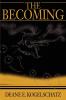 The Becoming
