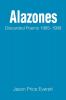 Alazones: Discarded Poems 1985-1999