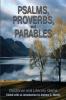 Psalms Proverbs and Parables