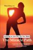 Miracle Path: Learning to Live the Life You Want