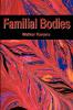 Familial Bodies