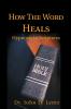 How The Word Heals: Hypnosis in Scriptures