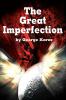The Great Imperfection