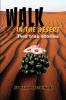 Walk In The Desert: Two true stories