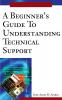 A Beginner's Guide To Understanding Technical Support