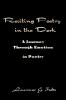 Reciting Poetry in the Dark: A Journey Through Emotion in Poetry