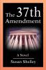 The 37th Amendment