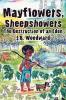 Mayflowers Sheepshowers
