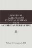 Individual Achievement in Social Systems From a Christian Perspective