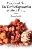 Every Seed Has The Divine Expectation of Much Fruit Volume 1