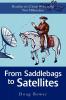 From Saddlebags to Satellites