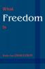 What Freedom Is