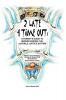 2 Late 4 Time Out