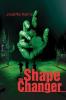 The Shape Changer