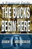 The Bucks Begin Here