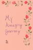 My Amazing Journey