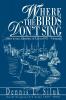 Where the Birds Don't Sing