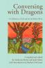 Conversing with Dragons: A Celebration of Life and Art by Robyn Weiss