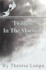 Twilight In The Morning