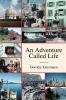 An Adventure Called Life