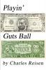 Playin' Guts Ball