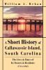 A Short History of Callawassie Island South Carolina