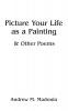 Picture Your Life as a Painting