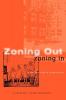 Zoning Out Zoning in
