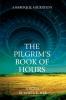The Pilgrim's Book of Hours