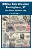 National Bank Notes from Bowling Green KY